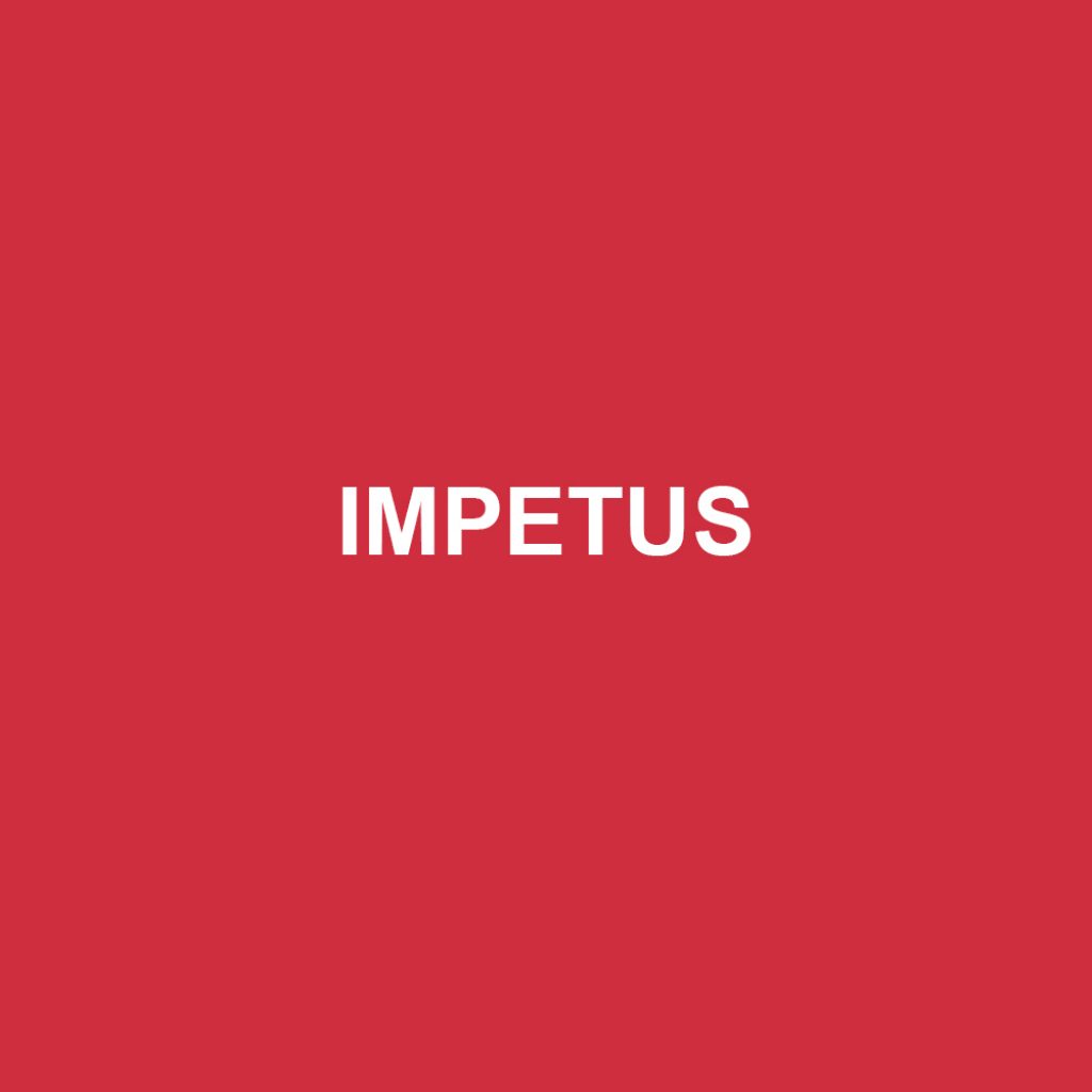 IMPETUS